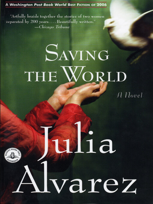 Title details for Saving the World by Julia Alvarez - Wait list